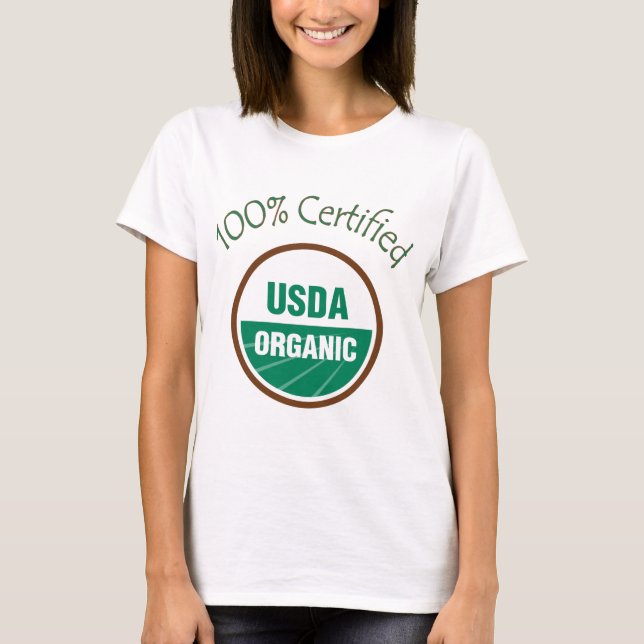 100% Certified USDA Organic T-Shirt (Front)