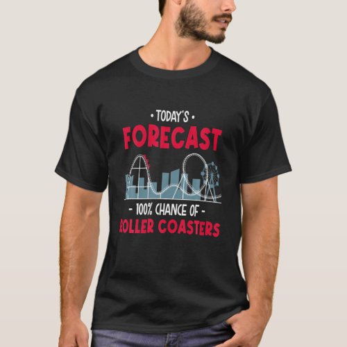 100 Chance Of Roller Coasters _ Theme Park Carniv T_Shirt