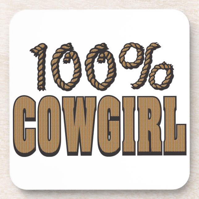 100% Cowgirl Beverage Coaster (Front)