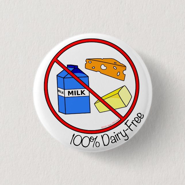 100% Dairy Free Pinback Button (Front)