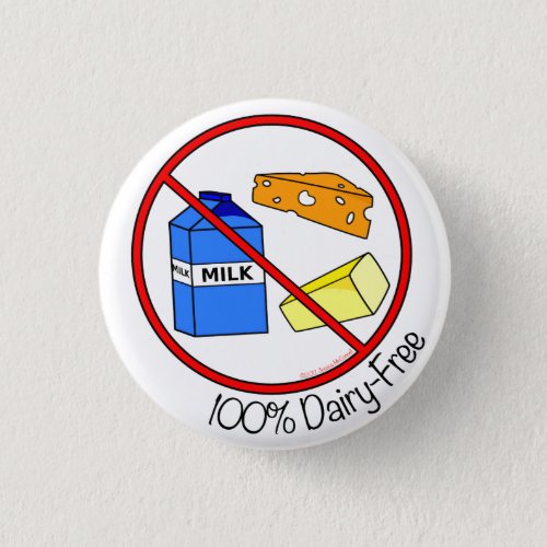 100 Dairy Free Pinback Button