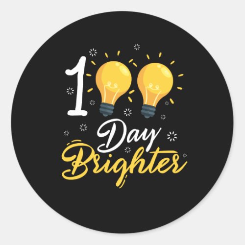 100 Day Brighter for 100th Day of School Classic Round Sticker