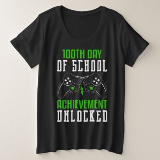 100 day of achievement unlocked  plus size T-Shirt