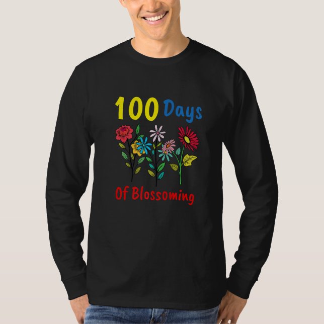 100 Day Of Blossoming Flower Plant 100th Day of Sc T-Shirt (Front)