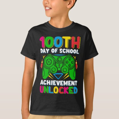 100 Day Of School Unlocked Gamer 100th Days Of Sch T_Shirt