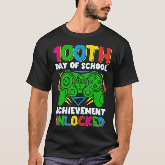 100 Day Of School Unlocked Gamer 100th Days Of Sch T-Shirt (Front)