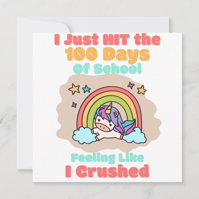 100 day School, I Just Hit and Crushed the 100 day Card (Front)