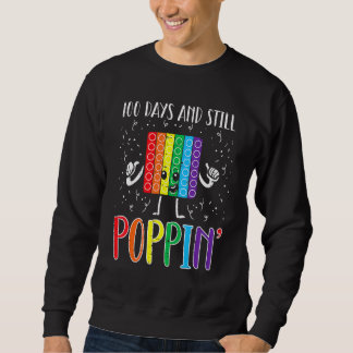 100 Days And Still Poppin 100th Day Of School Boys Sweatshirt