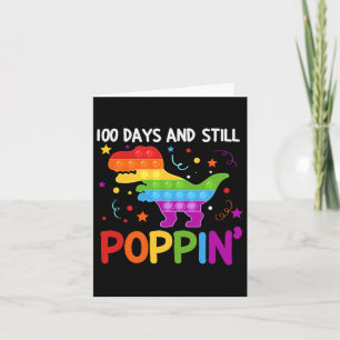 100 Days And Still Poppin 100th Day Of School Card