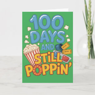 100 Days and Still Poppin Fun School Celebration Card