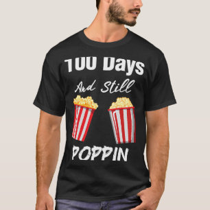 100 Days And Still Poppin Popcorn Kids 100th Day o T-Shirt