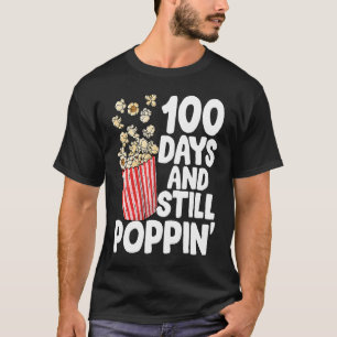 100 Days And Still Poppin Popcorn Kids 100th Day o T-Shirt