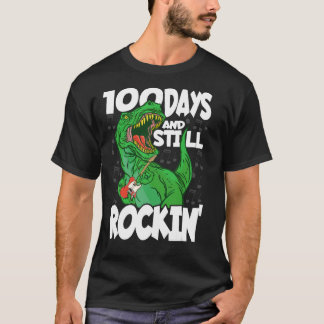 100 Days And Still Rockin - 100 Days Of School Din T-Shirt