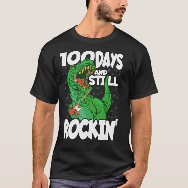 100 Days And Still Rockin - 100 Days Of School Din T-Shirt (Front)