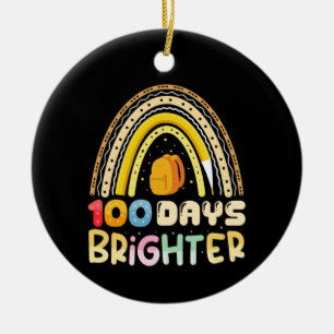 100 Days Brighter 100th Day Of School Teacher Ceramic Ornament