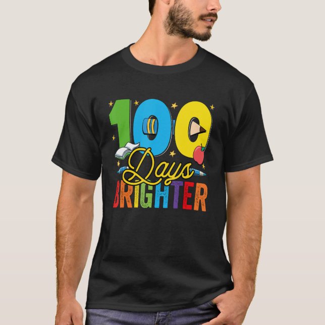 100 Days Brighter For Teachers And Kids Students T-Shirt (Front)
