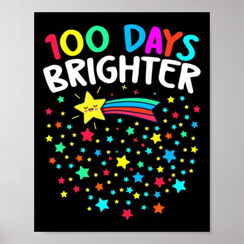 100 Days Brighter Happy 100 Days Of School Teacher Poster