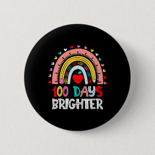 100 Days Brighter Rainbow 100th Day Of School Teac Button
