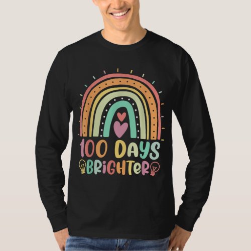100 Days Brighter Rainbow Happy 100th Day of Schoo T_Shirt