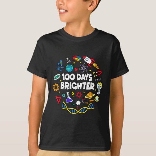 100 Days Brighter Student Happy 100th Day Of Schoo T_Shirt