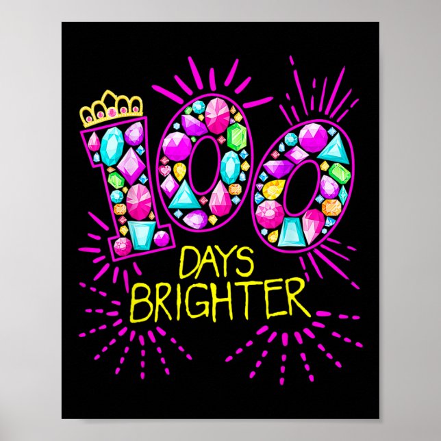 100 Days Brighter Teacher Girls 100 Days Of School Poster (Front)