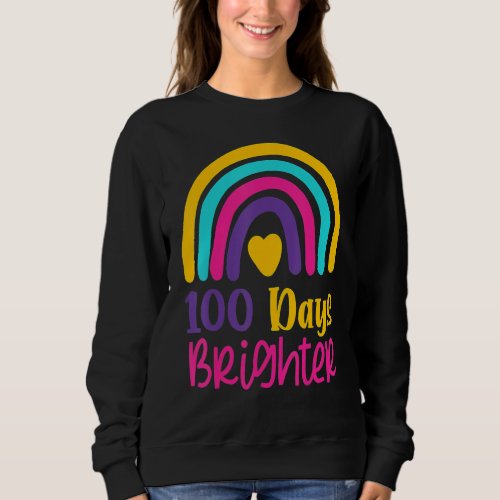 100 Days Brighter Teacher Girls 100 Days Of School Sweatshirt