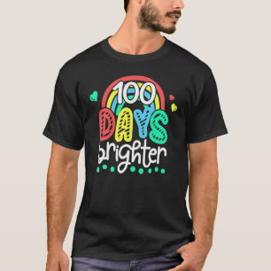 100 Days Brighter Teachers & Students 100th Day Of T-Shirt