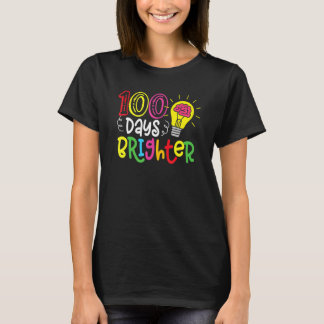 100 Days Brighter Teachers & Students 100th Day Of T-Shirt