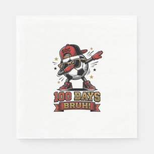 100 Days Bruh Soccer Dabbing Shirt Design_1 Napkins