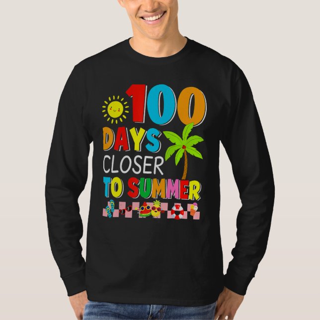100 Days Closer To Summer 100th Day Of School  Tea T-Shirt (Front)
