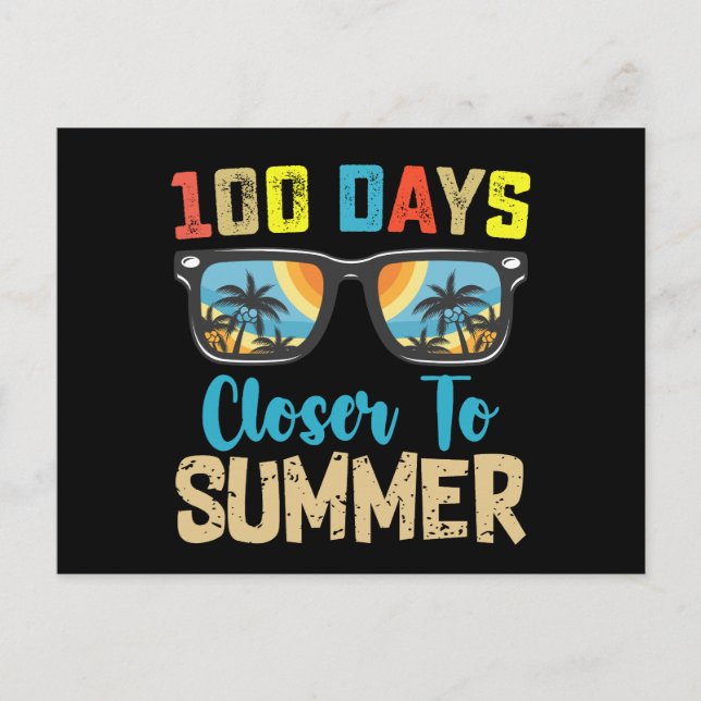 100 Days Closer To Summer Vacation School Postcard (Front)
