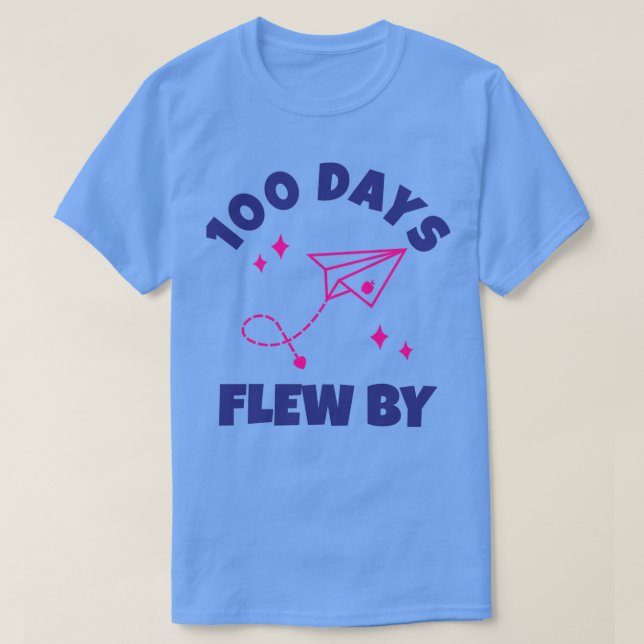 100 Days Flew By 100 Days Of School 8 T-Shirt (Design Front)