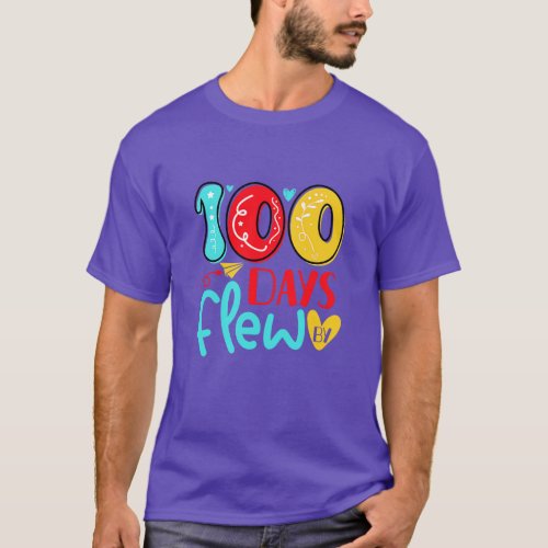 100 Days Flew By 100 Days of School Gift for Teach T_Shirt