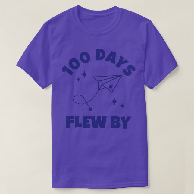 100 Days Flew By 100 Days Of School T-Shirt (Design Front)