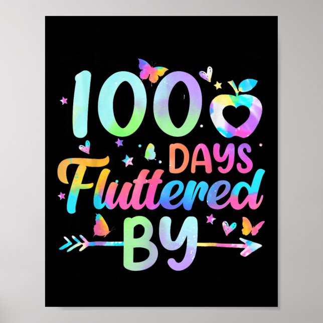 100 Days Fluttered By - 100th Day Of School Poster (Front)