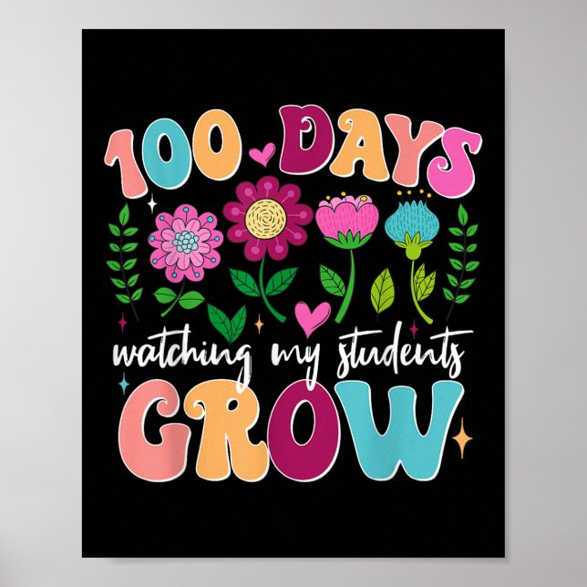 100 Days Growing Boho Flowers Teacher 100th Day Poster (Front)