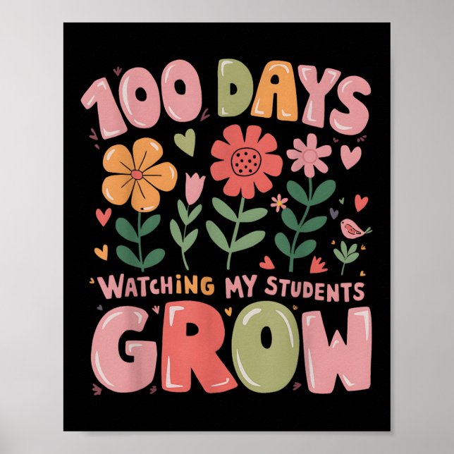 100 Days Growing Retro Flowers Teacher 100th Day Poster (Front)