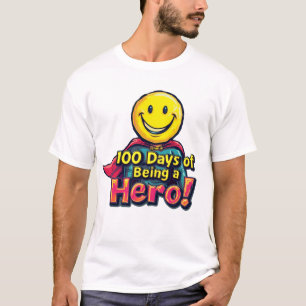 100 Days Hero  T-Shirt
