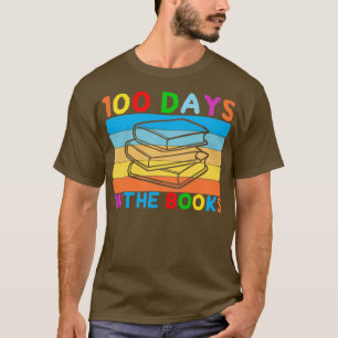 100 Days In The Books Reading Student and Teacher  T-Shirt