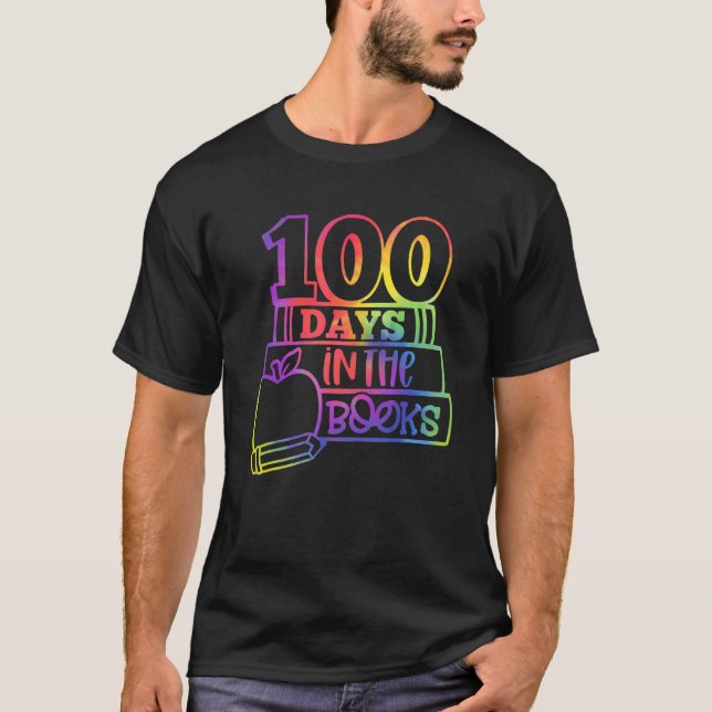 100 Days In The Books Tie Dye Book Lover 100th Day T-Shirt (Front)