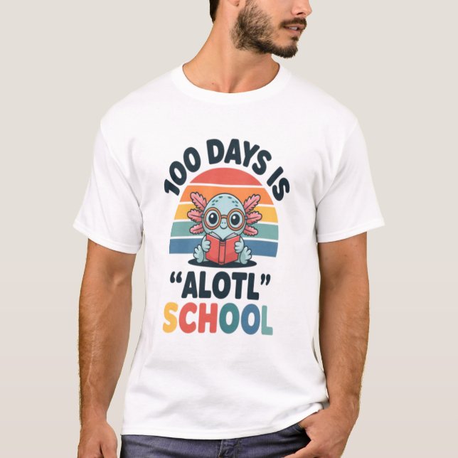 100 Days Is Alotl School Cute Axolotl Teacher Stud T-Shirt (Front)