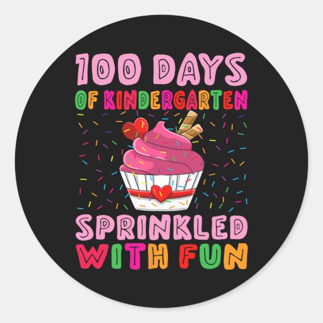 100 Days Kindergarten Sprinkled With Fun Cupcake G Classic Round Sticker (Front)