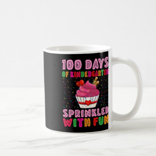 100 Days Kindergarten Sprinkled With Fun Cupcake G Coffee Mug