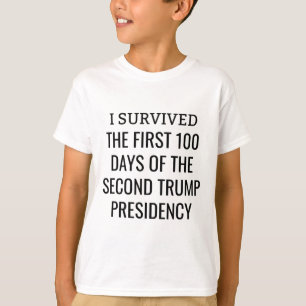 100 Days Later Survivors Club Second Trump Term T-Shirt