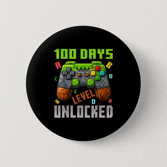 100 Days Level Unlocked Gaming 100 Days Of School  Button (Front)