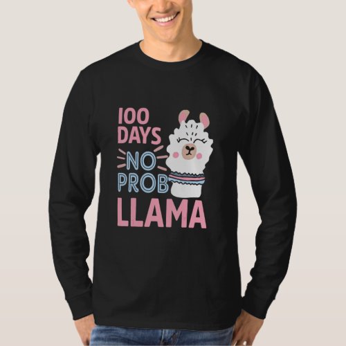 100 Days No Prob Llama  Llamas Aplaca  T_Shirt
