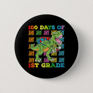100 Days Of 1st Grade T Rex Dinosaur School Button