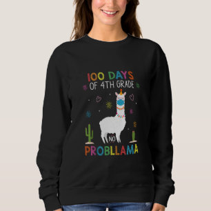 100 Days Of 4th Grade No Probllama Llama Mask Quar Sweatshirt
