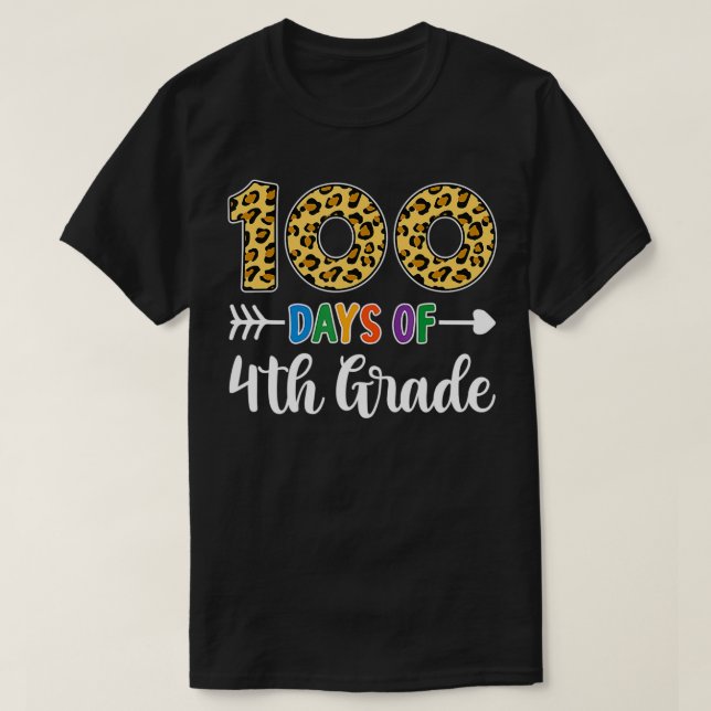 100 Days Of 4th Grade Teacher Student 100th Day Sc T-Shirt (Design Front)