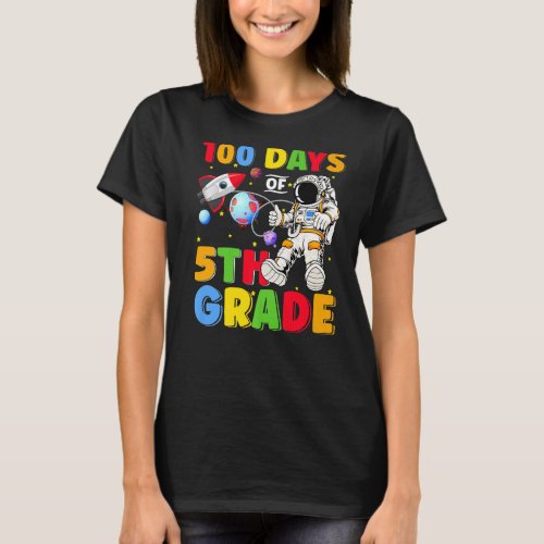 100 Days Of 5th Grade Astronaut 100 Days Smarter B T_Shirt